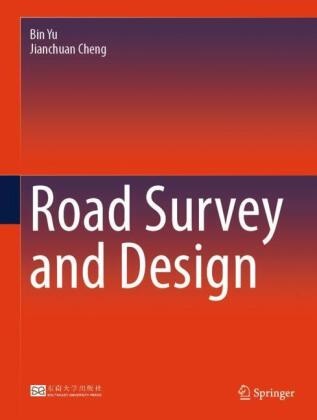 Jianchuan Cheng, Cheng Jianchuan, Bin Yu - Road Survey and Design