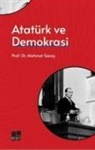 Mehmet Saray - Atatürk Ve Demokrasi