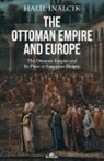 Halil inalcik - The Ottoman Empire and Europe