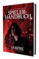 Justin Achilli, Kenneth Hite, James Mendez Hodes, Khaldo Khelil, Khaldoun Khelil, Saskia Liddick... - V5 Vampire - Die Maskerade: Spielerhandbuch