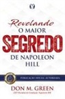 Napoleon Hill - Revelando o maior segredo de Napoleon Hill