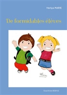 Horiya Marie - De formidables élèves