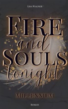 Lisa Wagner - Fire and Souls tonight