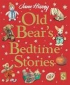 Jane Hissey, Hissey Jane - Old Bear's Bedtime Stories