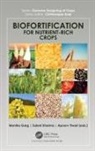 Monika Garg, Monika Sharma Garg, Saloni Sharma, Apoorv Tiwari - Biofortification for Nutrient-Rich Crops