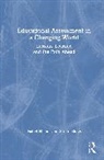 Isabel Nisbet, Stuart Shaw - Educational Assessment in a Changing World