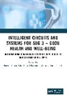 Bhaveshkumar Choithram Dharman, Bhavesh kumar Choithram Dharman, Suman Lata Tripathi, Suman Latha Tripathi - Intelligent Circuits and Systems for SDG 3 – Good Health and well-being