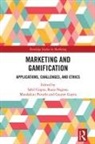 Gaurav Gupta, Sahil Gupta, Gupta Gaurav, Razia Nagina, Mandakini Paruthi - Marketing and Gamification