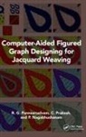 P. Nagabhushanam, R. G. Panneerselvam, R. G. (Kcg College of Technology Panneerselvam, C. Prakash - Computer-Aided Figured Graph Designing for Jacquard Weaving
