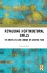 Hannah Pitt - Revaluing Horticultural Skills