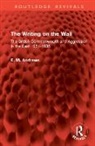 E. M. Andrews - The Writing on the Wall