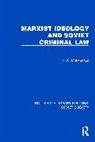 R.W. Makepeace - Marxist Ideology and Soviet Criminal Law