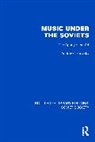 Andrey Olkhovsky - Music Under the Soviets