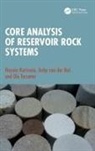 Hassan Karimaie, Hassan Van Der Net Karimaie, Ole Torsaeter, Antje van der Net - Core Analysis of Reservoir Rock Systems
