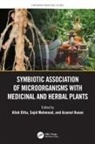 Allah Mehmood Ditta, Allah Ditta, Azamal Husen, Sajid Mehmood - Symbiotic Association of Microorganisms With Medicinal and Herbal