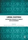 Sarah Courtis, Tim Flanagan, Flanagan Tim, Rahul Gairola, Rahul K. Gairola, Gairola Rahul K. - Liminal Diasporas