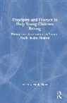 Estelle Tarry, Estelle Tarry, Tarry Estelle - Principles and Practice to Help Young Children Belong