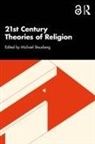 Michael (University of Bergen Stausberg, Michael Stausberg, Stausberg Michael - 21st Century Theories of Religion