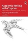 Tatyana Karpenko-Seccombe - Academic Writing With Corpora