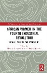Tinuade Adekunbi Ndzendze Ojo, Bhaso Ndzendze, Tinuade Adekunbi Ojo - African Women in the Fourth Industrial Revolution