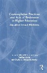 Michelle C. Costa Chatman, Michelle C. Chatman, LeeRay Costa, David W. Robinson-Morris - Contemplative Practices and Acts of Resistance in Higher Education
