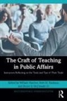 William Hatcher, Bruce D. McDonald III, Beth M. Rauhaus - The Craft of Teaching in Public Affairs