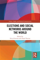 Erica Guevara, Anaïs Theviot - Elections and Social Networks around the World