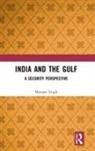 Manjari Singh, Singh Manjari - India and the Gulf