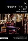 Jan-Olof Hepworth-Sawyer Gullo, Jan-Olof Gullö, Russ Hepworth-Sawyer, Hepworth-Sawyer Russ, Dave Hook, Hook Dave... - Innovation in Music: Adjusting Perspectives