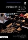 Jan-Olof Hepworth-Sawyer Gullo, Jan-Olof Gullö, Russ Hepworth-Sawyer, Hepworth-Sawyer Russ, Dave Hook, Hook Dave... - Innovation in Music: Innovation Pathways