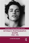Harrison Adams - Intimacy, Photography, Shame