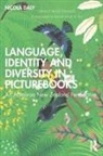 Nicola Daly, Daly Nicola - Language, Identity and Diversity in Picturebooks