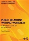 Anthony W. D’Angelo, Joseph M. Zappala, Joseph M. (Cornell University Zappala, Zappala Joseph M. - Public Relations Writing Worktext