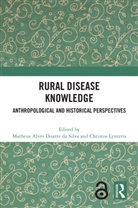 Matheus Alves Lynteris Duarte Da Silva, Matheus Alves Duarte da Silva, Christos Lynteris, Lynteris Christos - Rural Disease Knowledge