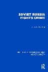 Lenka von Koerber - Soviet Russia Fights Crime