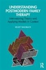 Kelsey Railsback - Understanding Postmodern Family Therapy