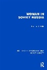 Fannina W. Halle - Woman in Soviet Russia