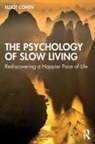 Elliot Cohen, Cohen Elliot - Psychology of Slow Living