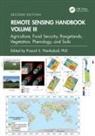 Prasad S. (United States Geological Su Thenkabail, Prasad S. Thenkabail - Remote Sensing Handbook, Volume III