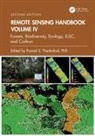 Prasad S. (United States Geological Su Thenkabail, Prasad S. Thenkabail - Remote Sensing Handbook, Volume IV