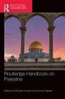 Michael Badran Dumper, Amneh Badran, Badran Amneh, Michael Dumper, Dumper Michael - Routledge Handbook on Palestine