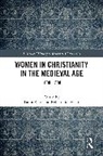Laura Magnani Kalas, Laura Kalas, Roberta Magnani, Magnani Roberta - Women in Christianity in the Medieval Age