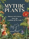 Ellen Zachos, Ellen Zachos, Zachos Ellen - Mythic Plants