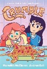 Meredith McClaren, McClaren Meredith, Andrea Bell, Bell Andrea - Crumble (A Graphic Novel)