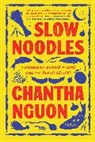 Chantha Nguon - Slow Noodles