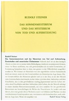 Rudolf Steiner, Rudolf Steiner Nachlassverwaltung, Rudolf Steiner Nachlassverwaltung - Das Sonnenmysterium und das Mysterium von Tod und Auferstehung
