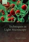 Steven Ruzin, Steven E. Ruzin, Ruzin Steven E. - Techniques in Light Microscopy