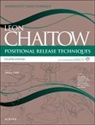 Leon Chaitow, Leon (Registered Osteopath and Naturopath; Honorary Fellow and Former Senior Lecturer Chaitow, Chaitow Leon - Positional Release Techniques