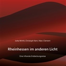 Marc Clement, Christoph Kern, Jutta Wirthl - Rheinhessen im anderen Licht