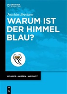 Joachim Breckow - Warum ist der Himmel blau?
